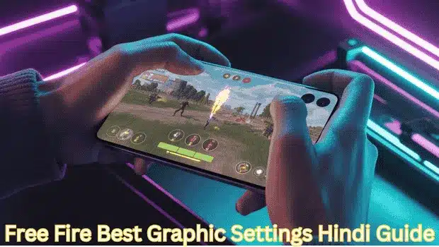 Free Fire best graphic settings Hindi guide header image