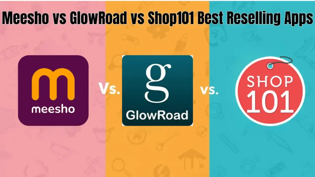 Best reselling app like Meesho alternatives comparison